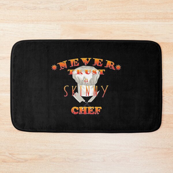 Item preview, Never Trust A Skinny Chef designed and sold by Nerd Digs.