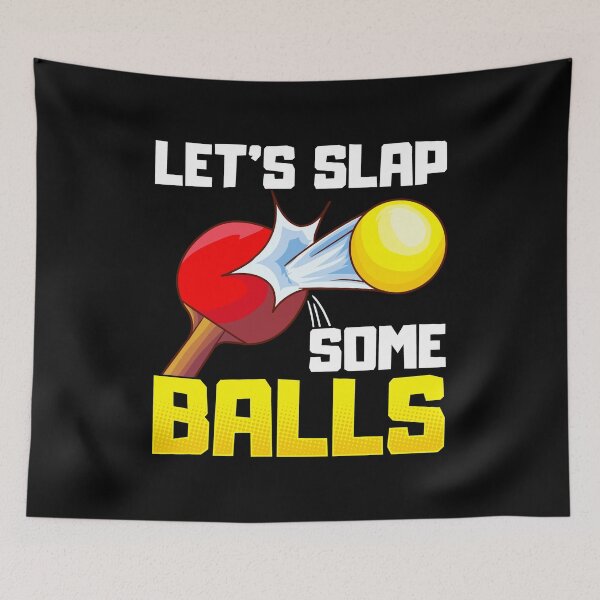 Item preview, Let's Slap Some Balls Table Tennis Ping Pong Pun designed and sold by perfectpresents.