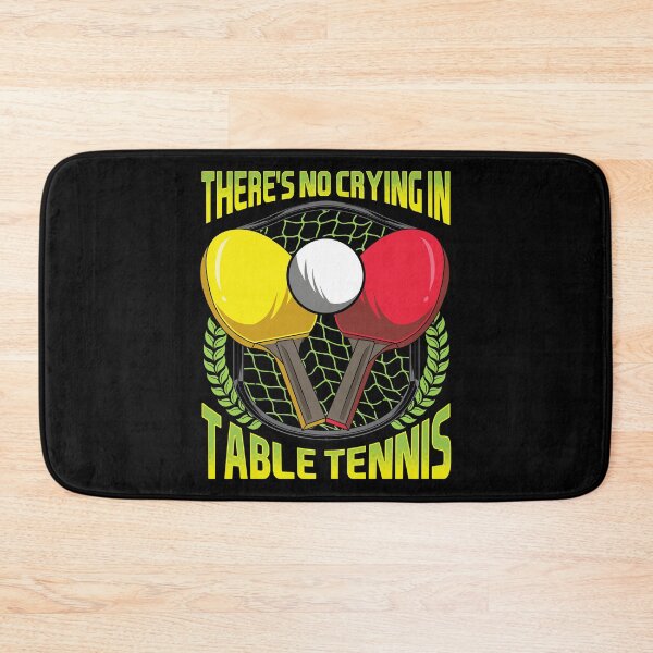 Item preview, There's No Crying In Table Tennis Funny Ping Pong designed and sold by perfectpresents.