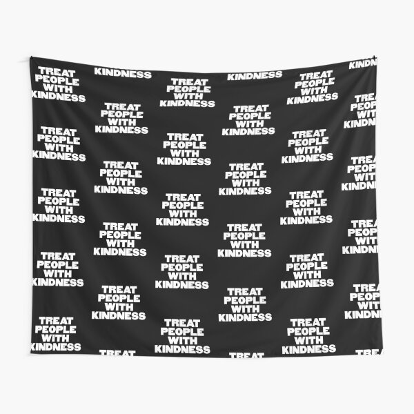 TREAT PEOPLE WITH KINDNESS - HARRY STYLES Tapestry