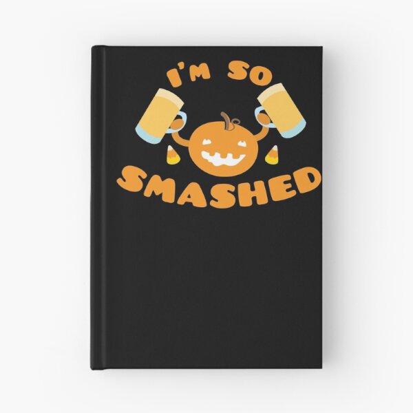 Item preview, I'm so SMASHED Halloween pumpkin with beer designed and sold by jazzydevil.