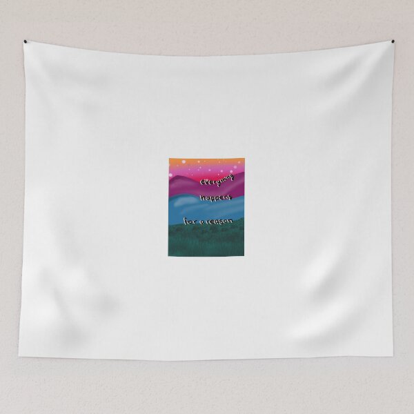Item preview, Everything Happens for a Reason designed and sold by eveofthesea.