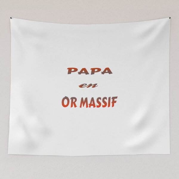 Item preview, T-shirt, Fun, funny, Dad, Daddy, Gran Dad, gift, "PAPA IN GOLD MASSIF" designed and sold by Ralek.