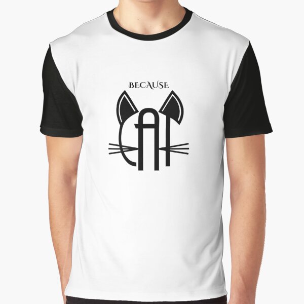 Item preview, Because Cat - Black designed and sold by Erewego.