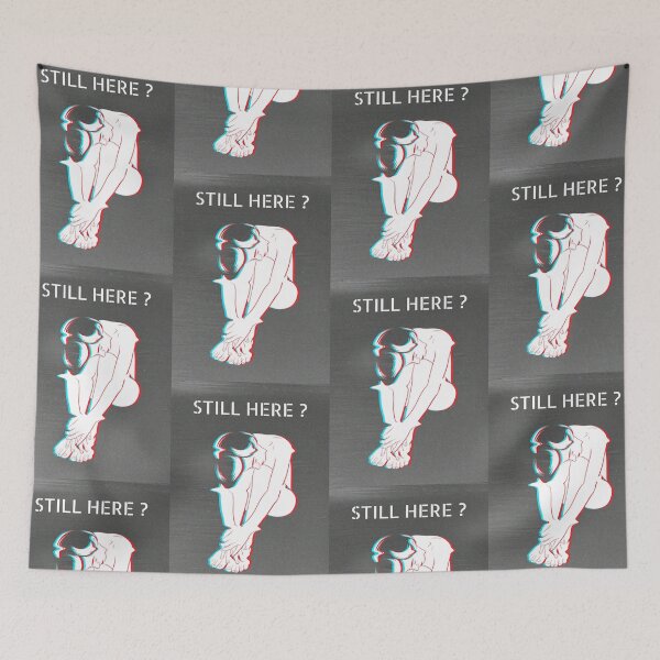 Item preview, Still here ? designed and sold by Sykojuice.