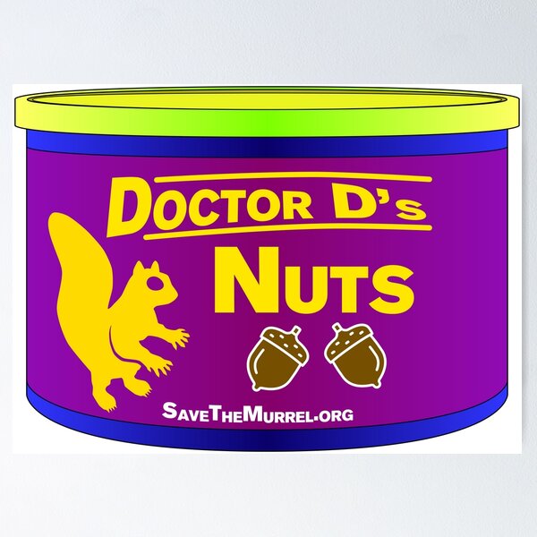 Item preview, Dr D's Nuts designed and sold by SaveTheMurrel.