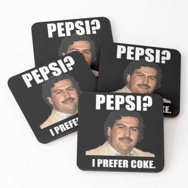 Pablo Escobar - Prefers Coke Coasters (Set of 4)