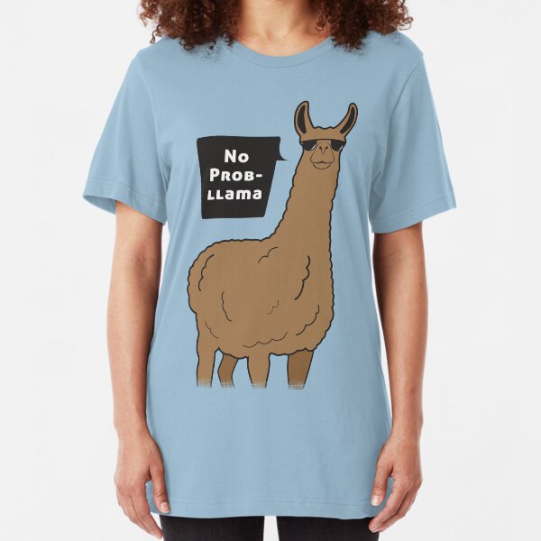 No Prob-llama Slim Fit T-Shirt