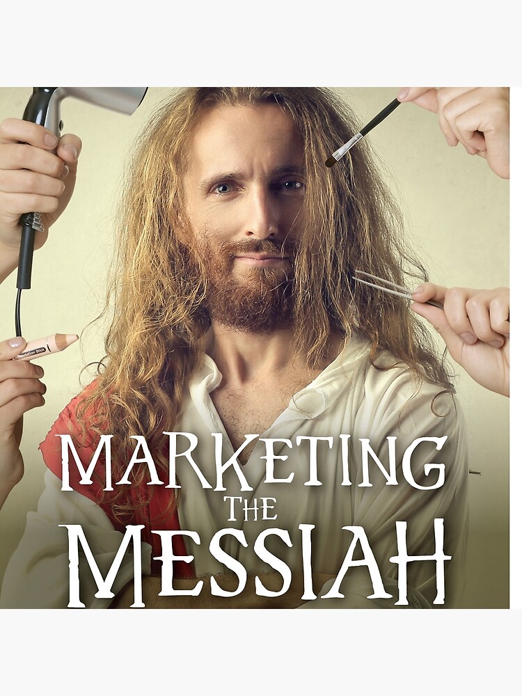 Marketing The Messiah Poster by lifeofcaesar