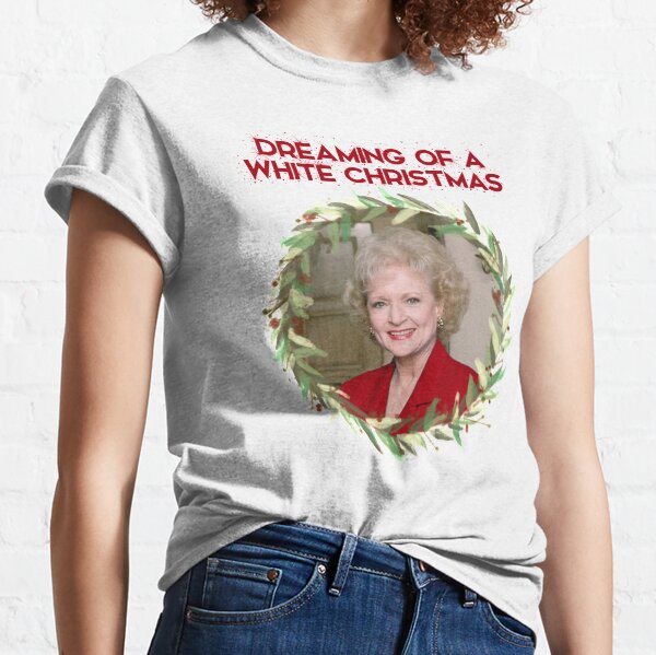Soñando con una Navidad de Betty White - Rose Nylund de Golden Girls (texto en rojo) Camiseta clásica