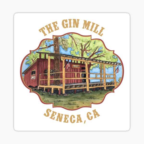 Item preview, The Old Gin Mill, Seneca California designed and sold by kg6uhj.
