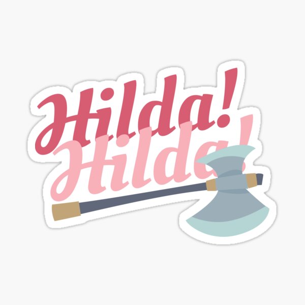 Hilda! Hilda! (Fire Emblem: Three Houses) Sticker