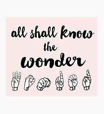All Shall Know the Wonder - The Song of Purple Summer - Spring Awakening Photographic Print