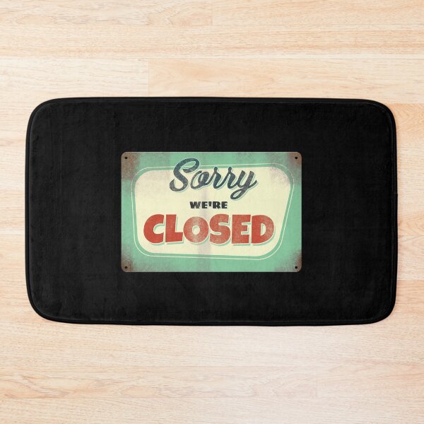 Item preview, Sorry, We're Closed Retro Sign Design designed and sold by danielliamgill.