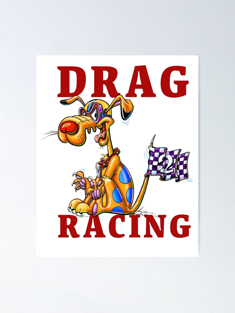 Thumbnail 1 of 3, Poster, DRAG RACING designed and sold by Smart Aleck Art.