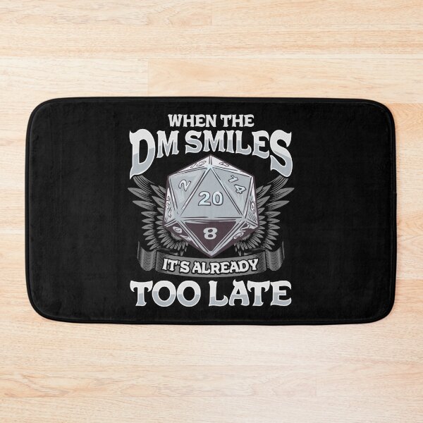 Item preview, When the DM Smiles, It's Already Too Late Gaming designed and sold by perfectpresents.