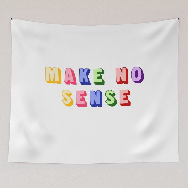 Item preview, Make No Sense YB designed and sold by FabloFreshcoBar.