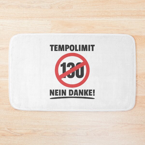 Item preview, Against speed limit 130 kmh No thanks! Germany designed and sold by Team150Designz.