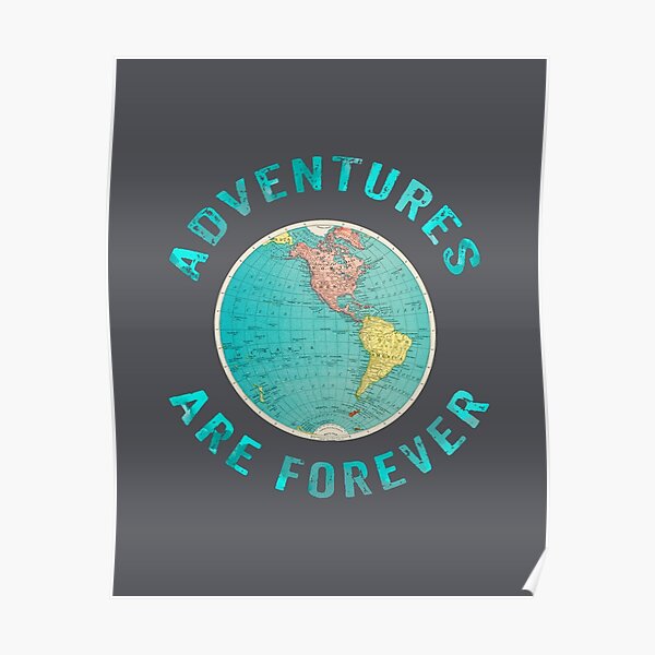 Las aventuras son para siempre Póster