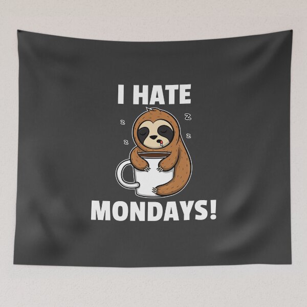 Item preview, I Hate Mondays Cute Tired Sloth Hugs Coffee designed and sold by Team150Designz.