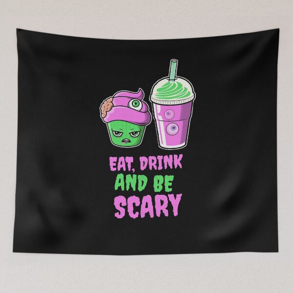 Item preview, Eat Drink and be Scary design designed and sold by Merch-Tees.