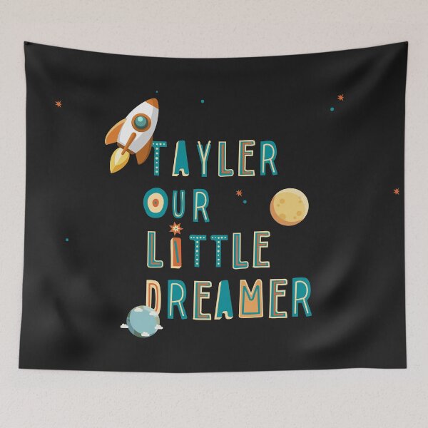 Item preview, Tayler little dreamer. Best Gift For Your Baby Tayler designed and sold by Urosek.