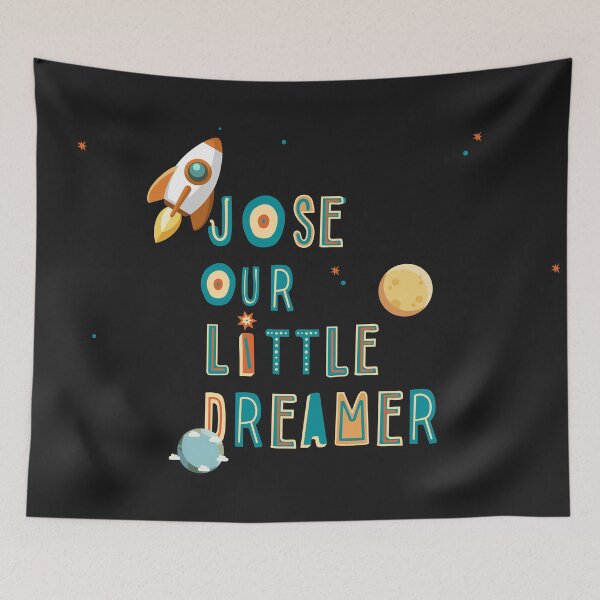Item preview, Jose little dreamer. Best Gift For Your Baby Jose designed and sold by Urosek.