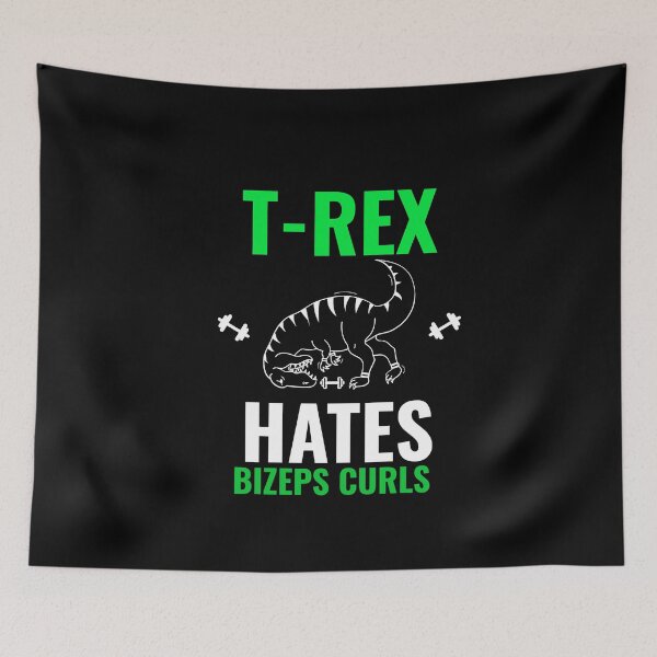 Artikelvorschau, t-rex hates Bizeps Curls entworfen und verkauft von RPHDesigns.