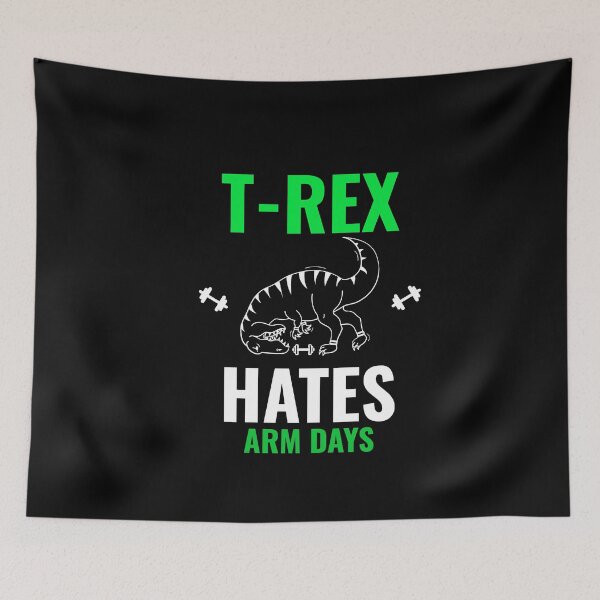 Artikelvorschau, t-rex hates Arm days entworfen und verkauft von RPHDesigns.