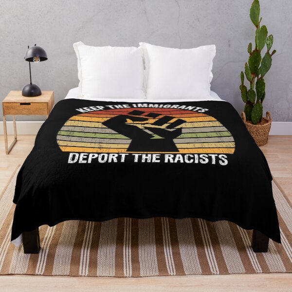 Item preview, Keep the Immigrants - Deport the Racists designed and sold by rayla1424.