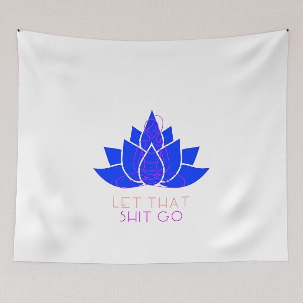 Item preview,  Let that shit go Buddhism designed and sold by RPHDesigns.