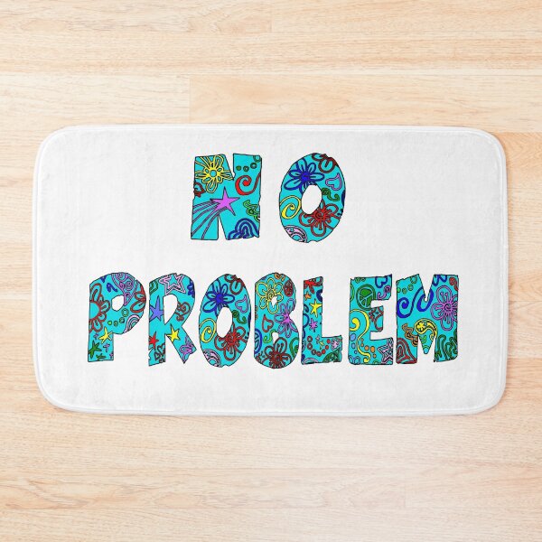 Item preview, NO PROBLEM  designed and sold by Attiva.