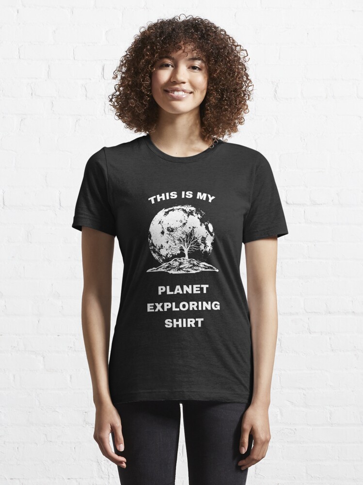 Alternative Ansicht von This Is My Planet Exploring Shirt - Exoplanet Essential T-Shirt