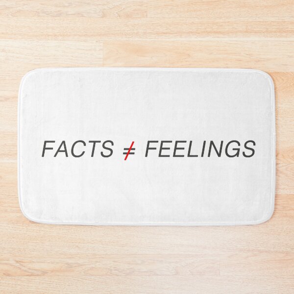 Item preview, FACTS ≠ FEELINGS designed and sold by Val Goretsky.