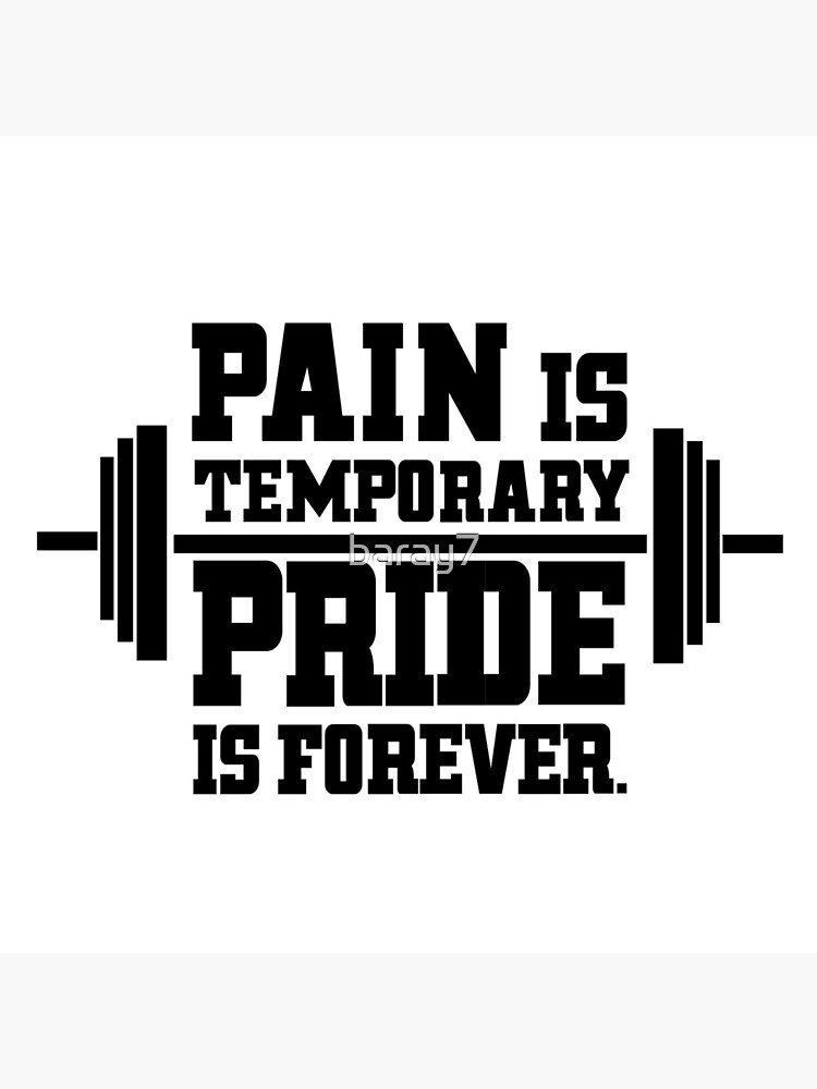 Pain Is Temporary Pride Is Forever Gym Quote Minimal Art Postcard By Baray7 Redbubble