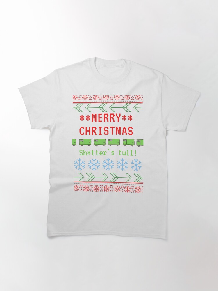 Disover Merry Christmas - Sh*tter's Full Classic T-Shirt