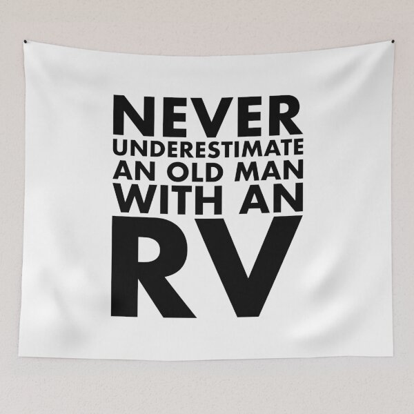 Item preview, Never Underestimate An Old Man With An RV designed and sold by CoolYule.