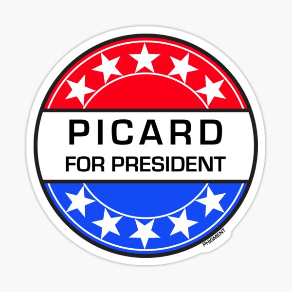 PICARD FOR PRESIDENT Sticker