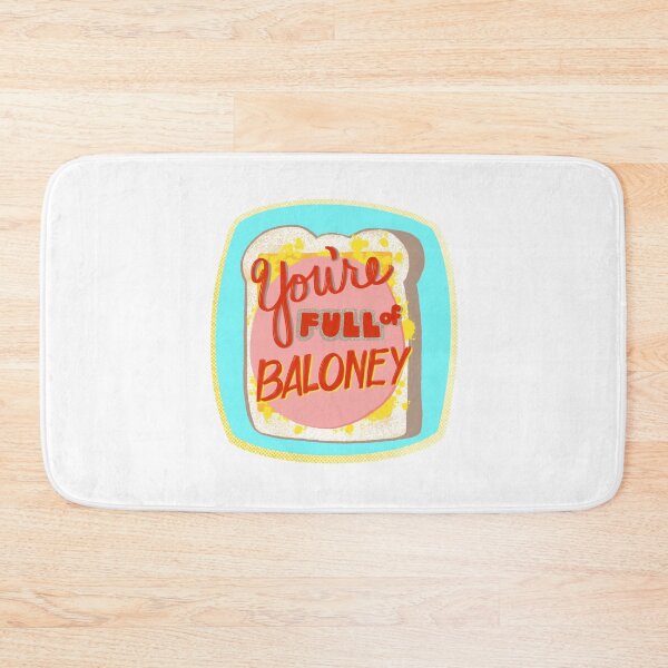 Item preview, Full of Baloney designed and sold by Christine Philbrick.