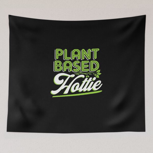 Item preview, Plant Based Hottie designed and sold by PBANDJCO.
