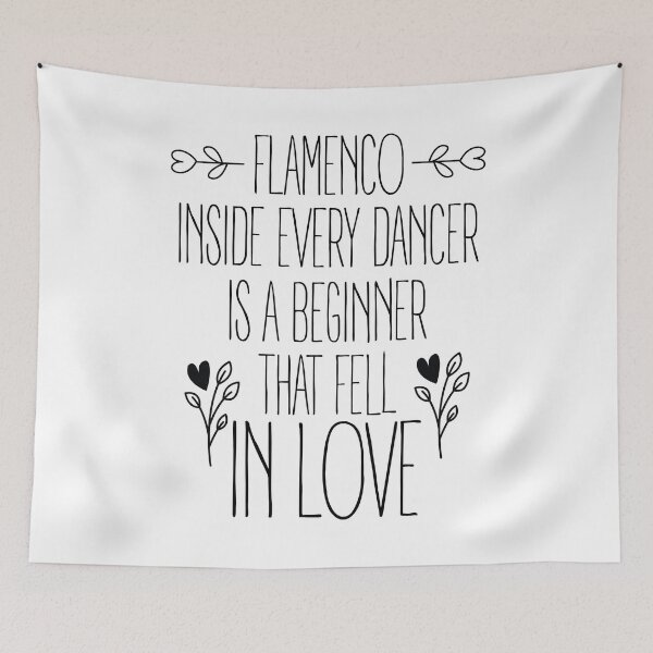 Item preview, Flamenco inside every dancer is a beginner that fell in love designed and sold by SVDesignatVasil.