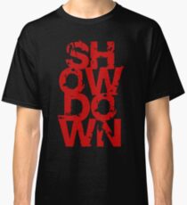 Showdown textual Classic T-Shirt