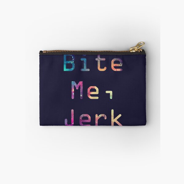 Item preview, Bite Me, Jerk designed and sold by ohshoot.