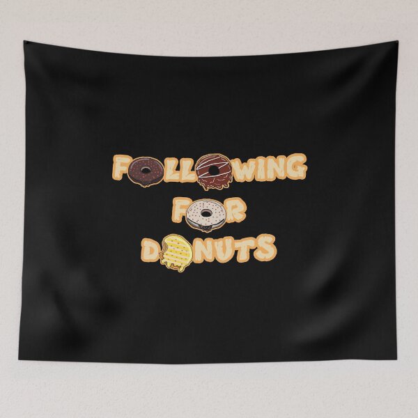 Item preview, Following for Donuts - Yummy  designed and sold by OVMEngemann.