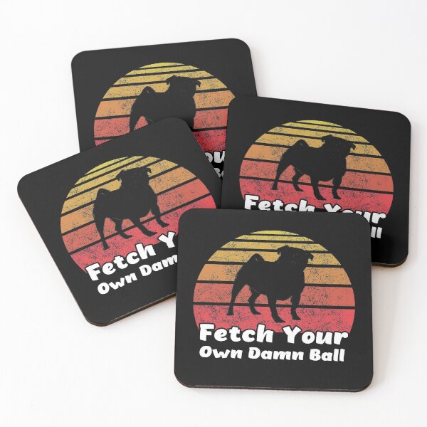 Item preview, Funny Pug Fetch Your Own Damn Ball T-Shirt designed and sold by Dan66.