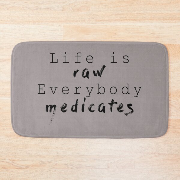 Item preview, Everybody Medicate designed and sold by BunnyMomMtl.