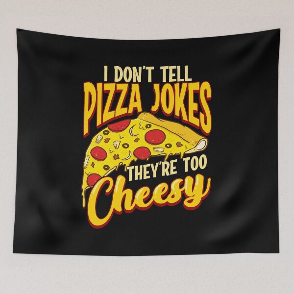 Item preview, I Don't Tell Pizza Jokes They're Too Cheesy Funny designed and sold by perfectpresents.