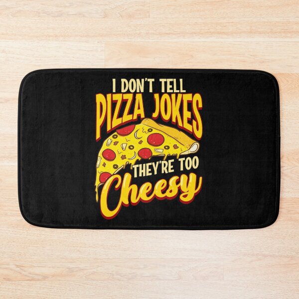 Item preview, I Don't Tell Pizza Jokes They're Too Cheesy Funny designed and sold by perfectpresents.