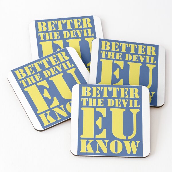 Item preview, BETTER THE DEVIL EU KNOW designed and sold by PoshJocks.
