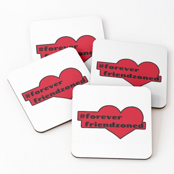 Item preview, Forever friendzoned designed and sold by BadHabits4452.